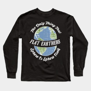 Funny Flat Earth Society Long Sleeve T-Shirt